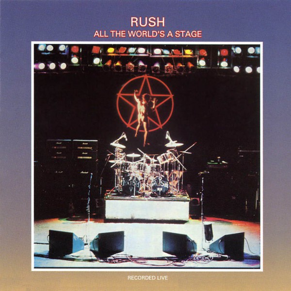 RUSH All The World’s A Stage
